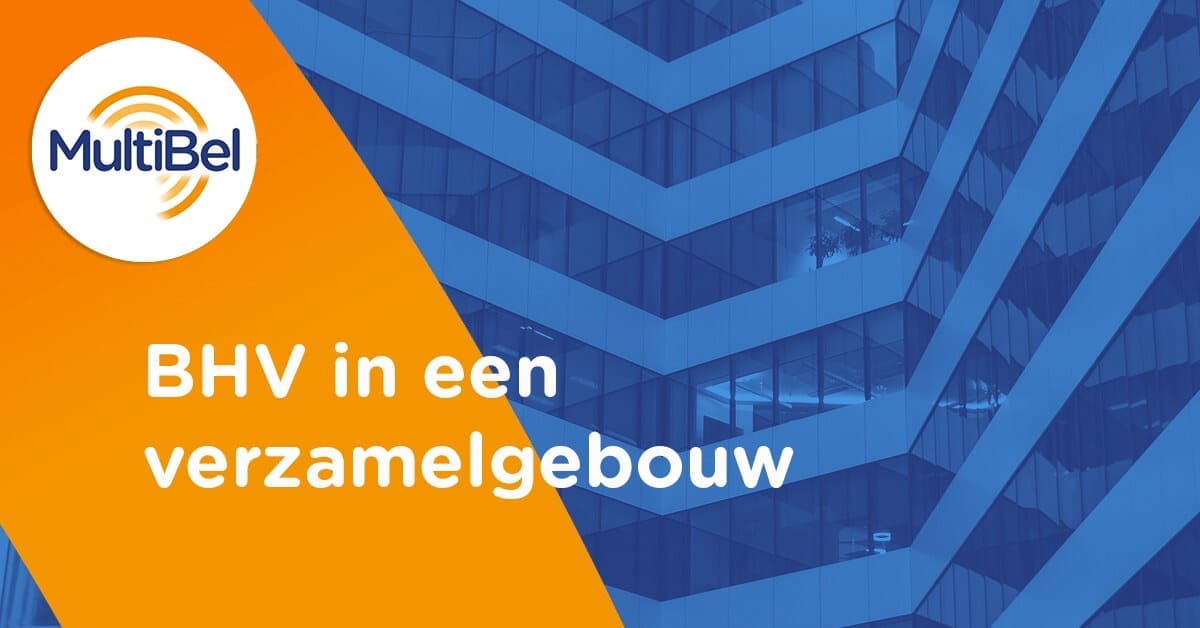 BHV in een verzamelgebouw BHV in een verzamelgebouw