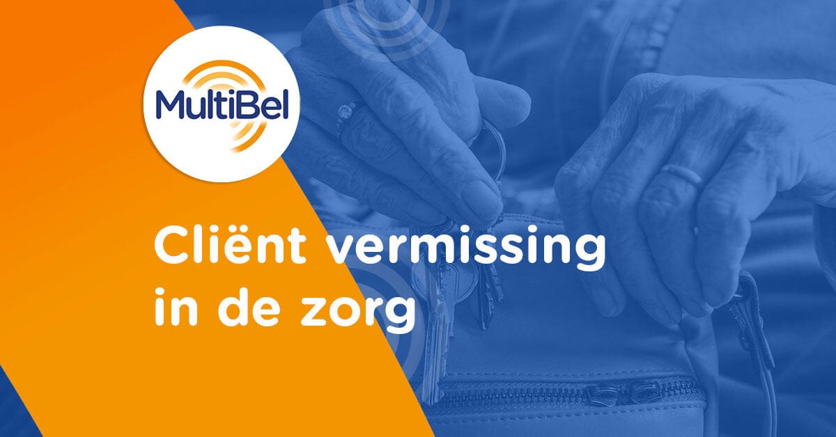 cliënt vermissing zorg 1200 628 social cliënt vermissing