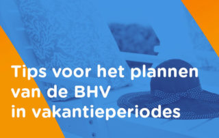 plannen BHV vakantie